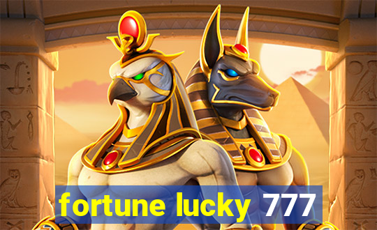 fortune lucky 777